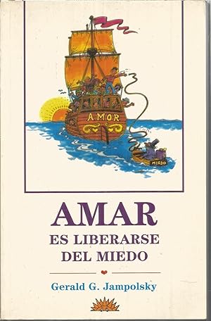 Imagen del vendedor de AMAR ES LIBERARSE DEL MIEDO Edicin Ilustrada b/n a la venta por CALLE 59  Libros