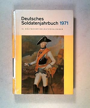 Seller image for Deutsches Soldatenjahrbuch 1971. 19. Deutscher Soldatenkalender. for sale by ANTIQUARIAT Franke BRUDDENBOOKS