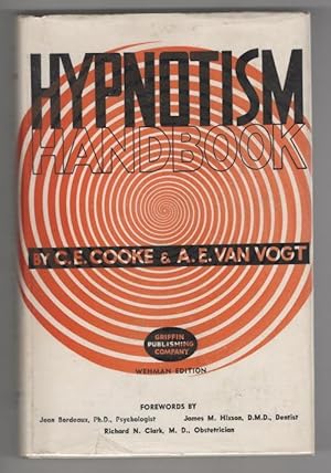 Seller image for The Hypnotism Handbook by Charles Edward Cooke & A. E. Van Vogt (Wehman Edition) for sale by Heartwood Books and Art