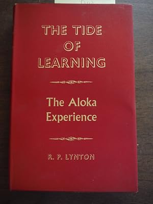 The Tide of Learning: The Aloka Experience (Inscribed By Author)