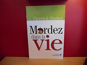 Immagine del venditore per Mordez Dans La Vie venduto da La Bouquinerie  Dd