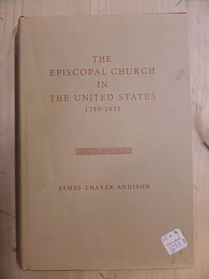 Seller image for The Episcopal Church in the United States, 1789-1931 for sale by Archives Books inc.
