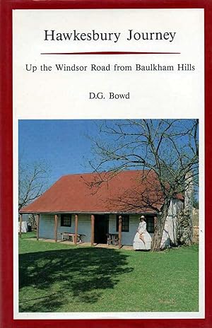 Seller image for Hawkesbury Journey - signed Up the Windsor Road from Baulkham Hills for sale by lamdha books