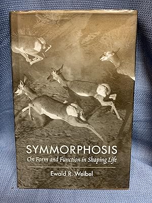 Seller image for Symmorphosis. On Form and Function in Shaping Life. for sale by Bryn Mawr Bookstore