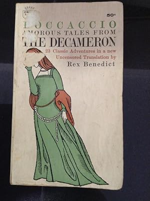 Bild des Verkufers fr Boccaccio Amorous Tales from the Decameron - 23 Classic Adventures in a New Uncensored Translation by Rex Benedict zum Verkauf von Eat My Words Books