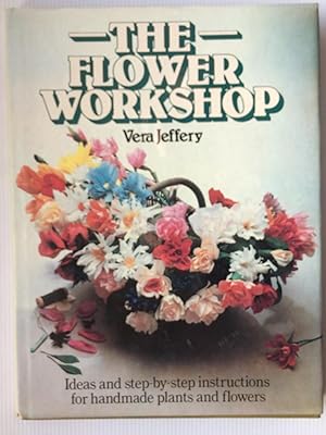 Seller image for The Flower Workshop for sale by Beach Hut Books