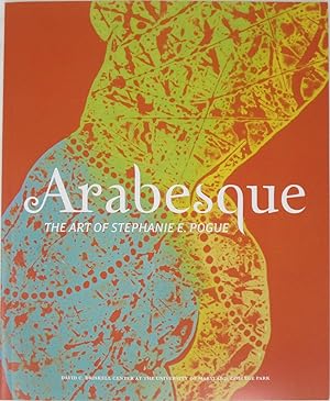 Seller image for Arabesque: The Art of Stephanie Pogue for sale by Powell's Bookstores Chicago, ABAA