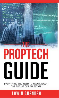 Seller image for The Proptech Guide: Everything You Need to Know about the Future of Real Estate (Hardback or Cased Book) for sale by BargainBookStores