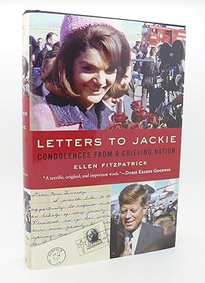 Seller image for LETTERS TO JACKIE Condolences from a Grieving Nation for sale by Rare Book Cellar
