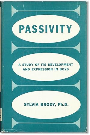 Imagen del vendedor de Passivity: A Study of Its Development and Expression in Boys a la venta por Lorne Bair Rare Books, ABAA