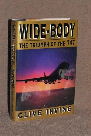 Wide-Body; The Triumph of the 747