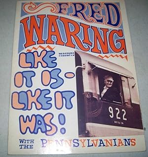 Seller image for Fred Waring Presents Like It Is-Like It Was! with the Pennsylvanians for sale by Easy Chair Books