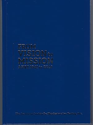 Imagen del vendedor de From Vision to Mission 75th Anniversary Celebration a la venta por Turn-The-Page Books