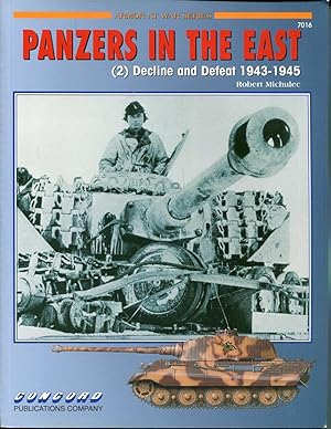 Panzers in the East (2): Decline and Defeat 1943-1945
