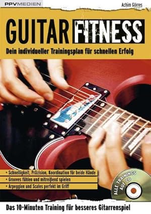 Bild des Verkufers fr Guitar Fitness, m. Audio-CD. Bd.1 : Dein individueller Traininsplan fr schnellen Erfolg. Das 10-Minuten-Training fr besseres Gitarrenspiel zum Verkauf von AHA-BUCH GmbH