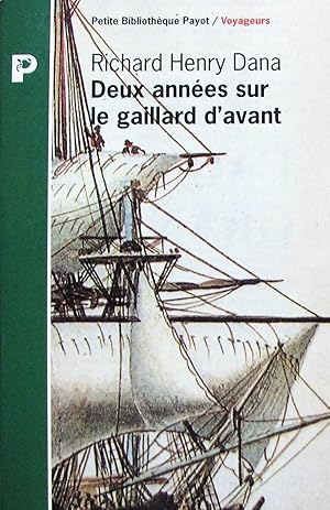 Deux années sur le gaillard d'avant