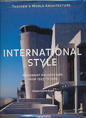 Seller image for International Style (Taschen's World Architecture) for sale by R. Rivers Books