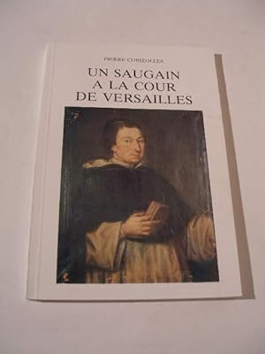 Bild des Verkufers fr UN SAUGAIN A LA COUR DE VERSAILLES : GABRIEL- FRANCOIS BONHOMME ( 1718 - 1795 ) , CHAPELAIN DE LA REINE zum Verkauf von LIBRAIRIE PHILIPPE  BERTRANDY