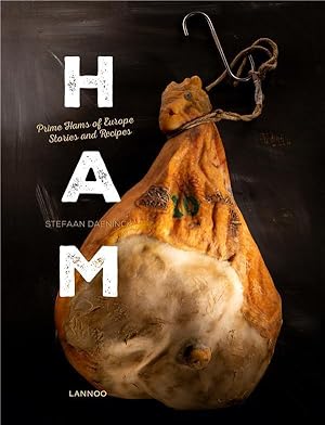 ham ; prime hams of Europe ; stories and recipes