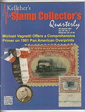 Image du vendeur pour Kelleher's Stamp Collector's Quarterly; 4th Quarter 2021; Volume VII, Number 4; Whole Number 28 mis en vente par Ray Dertz