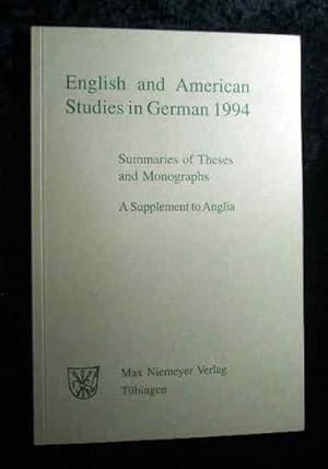 Image du vendeur pour English and American Studies in German 1994: Summaries of Theses and Monographs. A Supplement to Anglia. mis en vente par Roland Antiquariat UG haftungsbeschrnkt