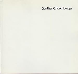 Seller image for Gnther C. Kirchberger / [Hrsg.: Kulturamt d. Stadt Sindelfingen]. Texte Haroldo de Campos . for sale by Bcher bei den 7 Bergen