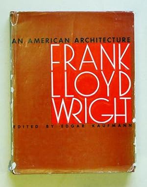 Bild des Verkufers fr Frank Lloyd Wright - An American Architecture. zum Verkauf von antiquariat peter petrej - Bibliopolium AG
