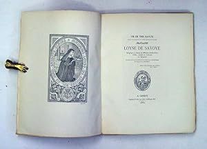 Bild des Verkufers fr Vie de tres haulte , tres puissante et tres illustre dame Madame Loyse de Savoye, religieuse au couvent de Madame Sainte-Claire d?Orbe, escripte en 1507 par une religieuse. Prcde d?une notice et suivie de documents et de notes historiques par l?abb A. M. Jeanneret. zum Verkauf von antiquariat peter petrej - Bibliopolium AG