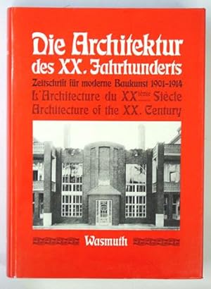 Die Architektur des XX. Jahrhunderts. Zeitschrift für moderne Baukunst. Repräsentativer Querschni...