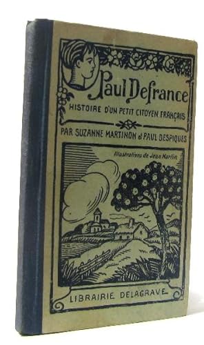 Immagine del venditore per Paul defrance histoire d'un petit citoyen franais venduto da crealivres