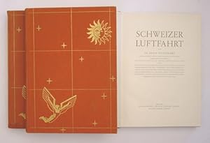 Schweizer Luftfahrt. Die Geschichte der Schweizerischen Luftfahrt (3 Bde.).