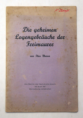 Bild des Verkufers fr Die geheimen Logengebruche der Freimaurer. zum Verkauf von antiquariat peter petrej - Bibliopolium AG