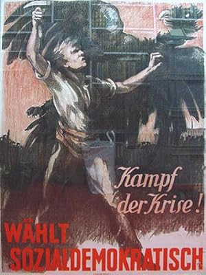 Plakat - Kampf der Krise - Wählt Sozialdemokratisch. Lithographie.