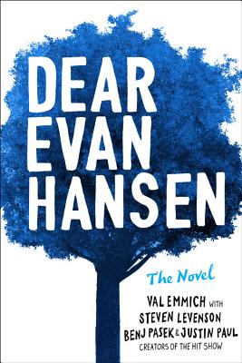 Seller image for Dear Evan Hansen: The Novel (Hardback or Cased Book) for sale by BargainBookStores