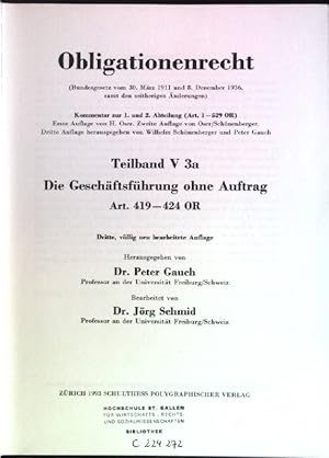 Immagine del venditore per Obligationenrecht : (Bundesgesetz vom 30. Mrz 1911 und 8. Dezember 1936, samt den bisherigen nderungen) ; Kommentar zur 1. und 2. Abteilung (Art . 1 - 529 OR). Kommentar zum Schweizerischen Zivilgesetzbuch; Band 5, Teilband V 3a : Die Geschftsfhrung ohne Auftrag : Art. 419 - 424 OR. venduto da books4less (Versandantiquariat Petra Gros GmbH & Co. KG)