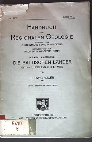 Imagen del vendedor de Die Baltischen Lnder Estland, Lettland und Litauen; Handbuch der Regionalen Geologie, 28. Heft, IV. Band 4. Abteilung; a la venta por books4less (Versandantiquariat Petra Gros GmbH & Co. KG)