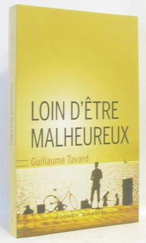 Seller image for Loin d'tre malheureux for sale by crealivres