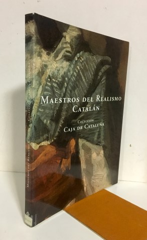 Imagen del vendedor de Maestros del realismo cataln.Coleccin Caja de Catalua a la venta por Librera Torres-Espinosa