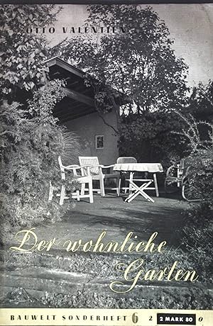 Imagen del vendedor de Der wohnliche Garten; Bauwelt Sonderheft 6; a la venta por books4less (Versandantiquariat Petra Gros GmbH & Co. KG)