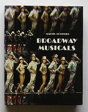 Seller image for Broadway Musicals. for sale by antiquariat peter petrej - Bibliopolium AG