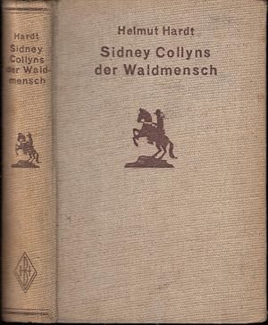 Image du vendeur pour Sydney Collyns der Waldmensch. (= Burmesters Abenteuer-Serie). mis en vente par Antiquariat Carl Wegner