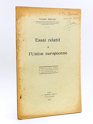 Image du vendeur pour Essai relatif  l'Union europenne [ Edition originale - Livre ddicac par l'auteur  Roger Bonnard ] mis en vente par Librairie du Cardinal