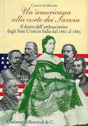 Bild des Verkufers fr Un'americana alla corte dei Savoia zum Verkauf von Studio Bibliografico Marini