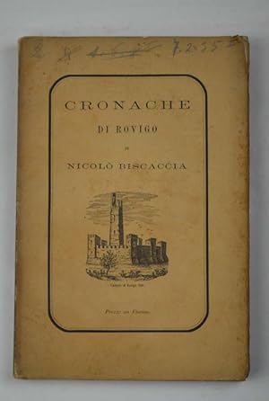 Cronache di Rovigo dal 1844 a tutto 1864 premessa una succinta istoria sulla origine dell'antico ...