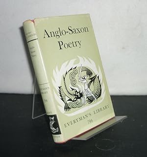 Anglo-Saxon Poetry. Selected and translated by R.K. Gordon.