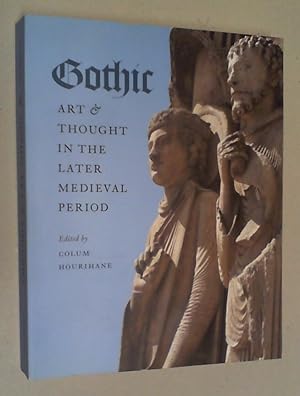 Seller image for Gothic art and thought in the later medieval period. Essays in honor of Willibald Sauerlnder. for sale by Antiquariat Sander