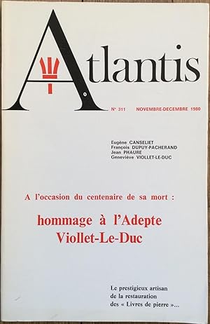 Revue Atlantis n°311 (novembre-décembre 1980) A l'occasion du centenaire de sa mort : hommage à l...