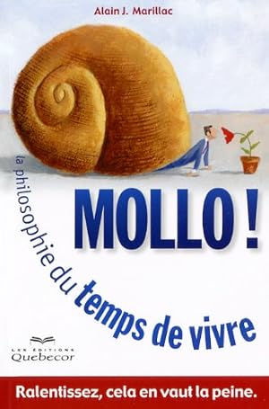 Seller image for Mollo : la Philosophie du Temps de Vivre for sale by librairie philippe arnaiz