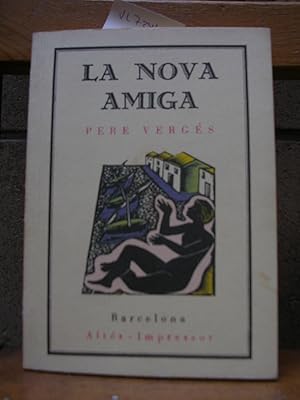 Imagen del vendedor de LA NOVA AMIGA. Edici facsmil a la venta por LLIBRES del SENDERI