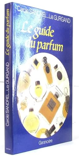 Seller image for Le guide du parfum for sale by crealivres